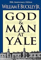 The best books on Conservatism and Culture - God and Man at Yale by William F Buckley Jr The best books on Conservatism and Culture - God and Man at Yale by William F Buckley Jr