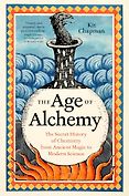 The Best Popular Science Books of 2026: The Royal Society Book Prize - The Age of Alchemy: The Secret History of Chemistry from Ancient Magic to Modern Science by Kit Chapman The Best Popular Science Books of 2026: The Royal Society Book Prize - The Age of Alchemy: The Secret History of Chemistry from Ancient Magic to Modern Science by Kit Chapman