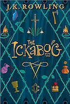 The Ickabog by J.K. Rowling The Ickabog by J.K. Rowling