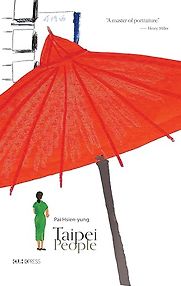 Taipei People by Pai Hsien-yung Taipei People by Pai Hsien-yung