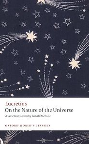 The best books on The Epicureans - On the Nature of the Universe Lucretius (trans. Ronald Melville) The best books on The Epicureans - On the Nature of the Universe Lucretius (trans. Ronald Melville)