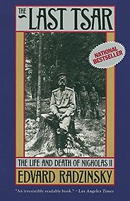 The Best History Books to Take on Holiday - The Last Tsar: The Life and Death of Nicholas II by Edvard Radzinsky The Best History Books to Take on Holiday - The Last Tsar: The Life and Death of Nicholas II by Edvard Radzinsky