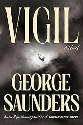 Must-Read Novels of Early 2026 - Vigil: A Novel by George Saunders Must-Read Novels of Early 2026 - Vigil: A Novel by George Saunders