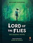 Award-Winning Books for Teens - Lord of the Flies: The Graphic Novel William Golding, illustrated by Aimée de Jongh Award-Winning Books for Teens - Lord of the Flies: The Graphic Novel William Golding, illustrated by Aimée de Jongh