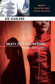 Death of a Red Heroine by Qiu Xiaolong Death of a Red Heroine by Qiu Xiaolong