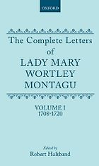 Books on the Ottoman Empire - The Complete Letters of Lady Mary Wortley Montagu by Mary Montagu & Robert Halsband (editor)