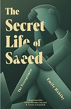 The Best 20th-Century Arab Novels - The Secret Life of Saeed the Pessoptimist by Emile Habiby & Trevor LeGassick and Salma Khadra Jayyusi (translators)