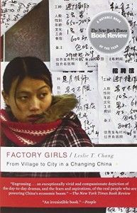 The best books on Chinese Life Stories - Factory Girls by Leslie T Chang