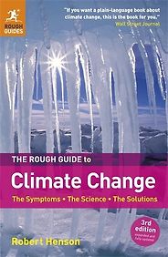 The best books on Climate Change - The Rough Guide to Climate Change by Robert Henson The best books on Climate Change - The Rough Guide to Climate Change by Robert Henson