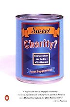 The best books on Hunger in the United States - Sweet Charity? Emergency Food and the End of Entitlement by Janet Poppendieck The best books on Hunger in the United States - Sweet Charity? Emergency Food and the End of Entitlement by Janet Poppendieck