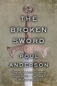 The Best Fairy Books for Adults - The Broken Sword by Poul Anderson The Best Fairy Books for Adults - The Broken Sword by Poul Anderson