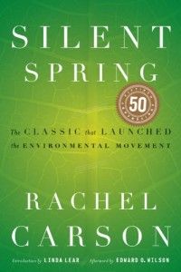 The best books on Progressivism - Silent Spring by Rachel Carson