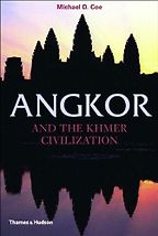 The best books on Cambodia - Angkor and the Khmer Civilization (Ancient Peoples and Places) by Michael D. Coe