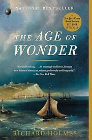 The Age of Wonder by Richard Holmes The Age of Wonder by Richard Holmes