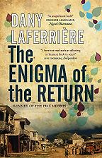 The Best Quebec Books - The Enigma of the Return by Dany LaFerrière The Best Quebec Books - The Enigma of the Return by Dany LaFerrière