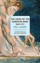 The best books on The Enlightenment - The Crisis of the European Mind by Paul Hazard