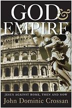 The best books on Jerusalem - God and Empire by John Dominic Crossan