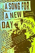 The Best Sci Fi Novels of the Past Decade - A Song for a New Day by Sarah Pinsker