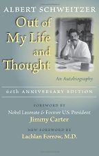 The best books on The Art of Living - Out of My Life and Thought by Albert Schweitzer The best books on The Art of Living - Out of My Life and Thought by Albert Schweitzer