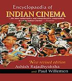 The best books on Indian Film - Encyclopaedia of Indian Cinema (Revised Second Edition) by Ashish Rajadhyaksha and Paul Willemen