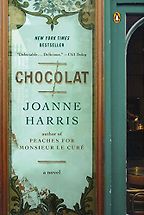 Chocolat by Joanne Harris Chocolat by Joanne Harris