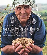 The best books on Spanish and Moorish Cooking - The Rural Taste of Lebanon by Chérine Yazbeck The best books on Spanish and Moorish Cooking - The Rural Taste of Lebanon by Chérine Yazbeck