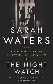 The Best Historical Fiction Set in England - The Night Watch by Sarah Waters