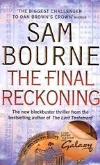 The Final Reckoning by Sam Bourne The Final Reckoning by Sam Bourne