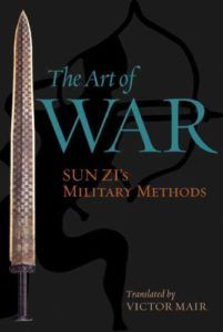 The best books on Military Strategy - The Art of War by Sun Zi (also written in English as Sun Tzu)