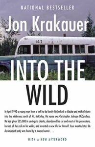 The best books on Wanderlust - Into the Wild by Jon Krakauer