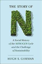 Best Books on the Periodic Table - The Story of N: A Social History of the Nitrogen Cycle and the Challenge of Sustainability by Hugh Gorman