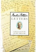 The best books on Beatrix Potter - Beatrix Potter's Letters by Judy Taylor