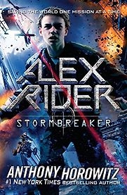Alex Rider: Stormbreaker by Anthony Horowitz Alex Rider: Stormbreaker by Anthony Horowitz