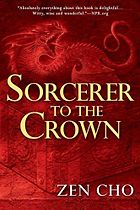 The Best Historical Fantasy Books - Sorcerer to the Crown by Zen Cho