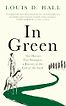 In Green: Two Horses, Two Strangers, a Journey to the End of the Land by Louis Hall