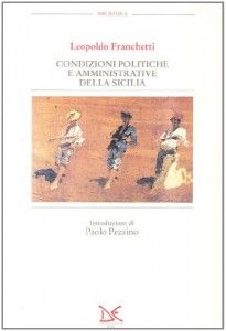 The best books on The Best Books on the Sicilian Mafia - Condizioni politiche e amministrative della Sicilia by Leopoldo Franchetti