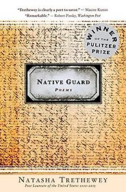 The best books on Veterans - Native Guard by Natasha Trethewey The best books on Veterans - Native Guard by Natasha Trethewey