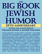 The best books on Jewish Humour - The Big Book of Jewish Humour by William Novak and Moshe Waldoks The best books on Jewish Humour - The Big Book of Jewish Humour by William Novak and Moshe Waldoks