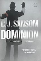 The Best Historical Fiction Set in England - Dominion by C.J. Sansom
