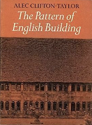 The best books on British Buildings - The Pattern of English Building by Alec Clifton-Taylor The best books on British Buildings - The Pattern of English Building by Alec Clifton-Taylor
