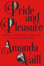 The Best Biographies: The 2026 NBCC Shortlist - Pride and Pleasure: The Schuyler Sisters in an Age of Revolution by Amanda Vaill