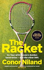 The Best Sports Books of 2024: The William Hill Award - The Racket by Conor Niland The Best Sports Books of 2024: The William Hill Award - The Racket by Conor Niland