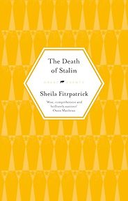 Notable Nonfiction Books of Mid-2025 - The Death of Stalin by Sheila Fitzpatrick Notable Nonfiction Books of Mid-2025 - The Death of Stalin by Sheila Fitzpatrick