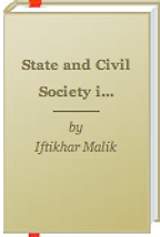 State and Civil Society in Pakistan by Iftikhar Malik State and Civil Society in Pakistan by Iftikhar Malik