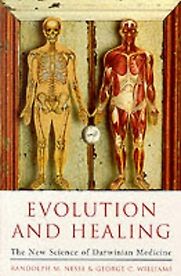 Evolution and Healing by Randolph M. Nesse, George C. Williams Evolution and Healing by Randolph M. Nesse, George C. Williams