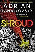 The Best Sci-Fi & Fantasy Novels - Shroud by Adrian Tchaikovsky The Best Sci-Fi & Fantasy Novels - Shroud by Adrian Tchaikovsky