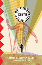 The Best Historical Fiction - Kintu by Jennifer Makumbi