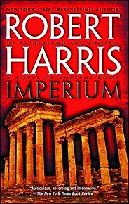 Historical Fiction - Imperium: A Novel of Ancient Rome by Robert Harris