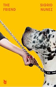 The Best Feminist Books: 50 Years of Virago Press - The Friend: A Novel by Sigrid Nunez The Best Feminist Books: 50 Years of Virago Press - The Friend: A Novel by Sigrid Nunez