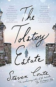The Best Historical Fiction: The 2021 Walter Scott Prize Shortlist - The Tolstoy Estate by Steven Conte The Best Historical Fiction: The 2021 Walter Scott Prize Shortlist - The Tolstoy Estate by Steven Conte